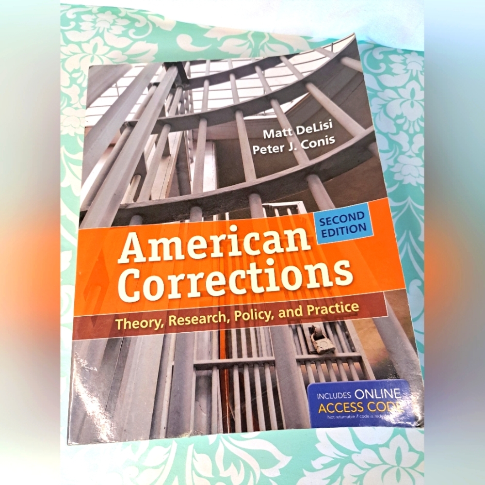 American Corrections: Theory, Research, Policy, and Practice 2nd Edition. Book